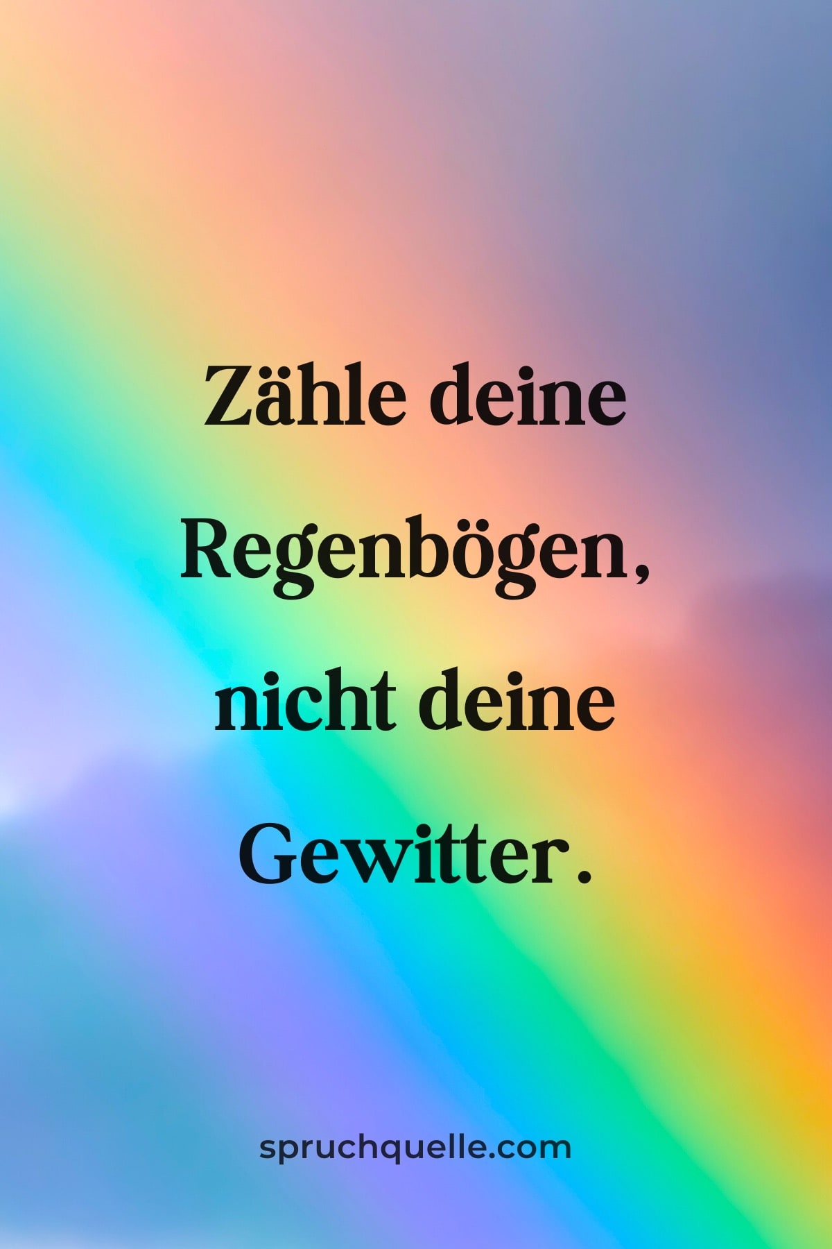 Alyssa Knight Bunter Regenbogenhintergrund mit dem Spruch: „Zähle deine Regenbögen, nicht deine Gewitter.“