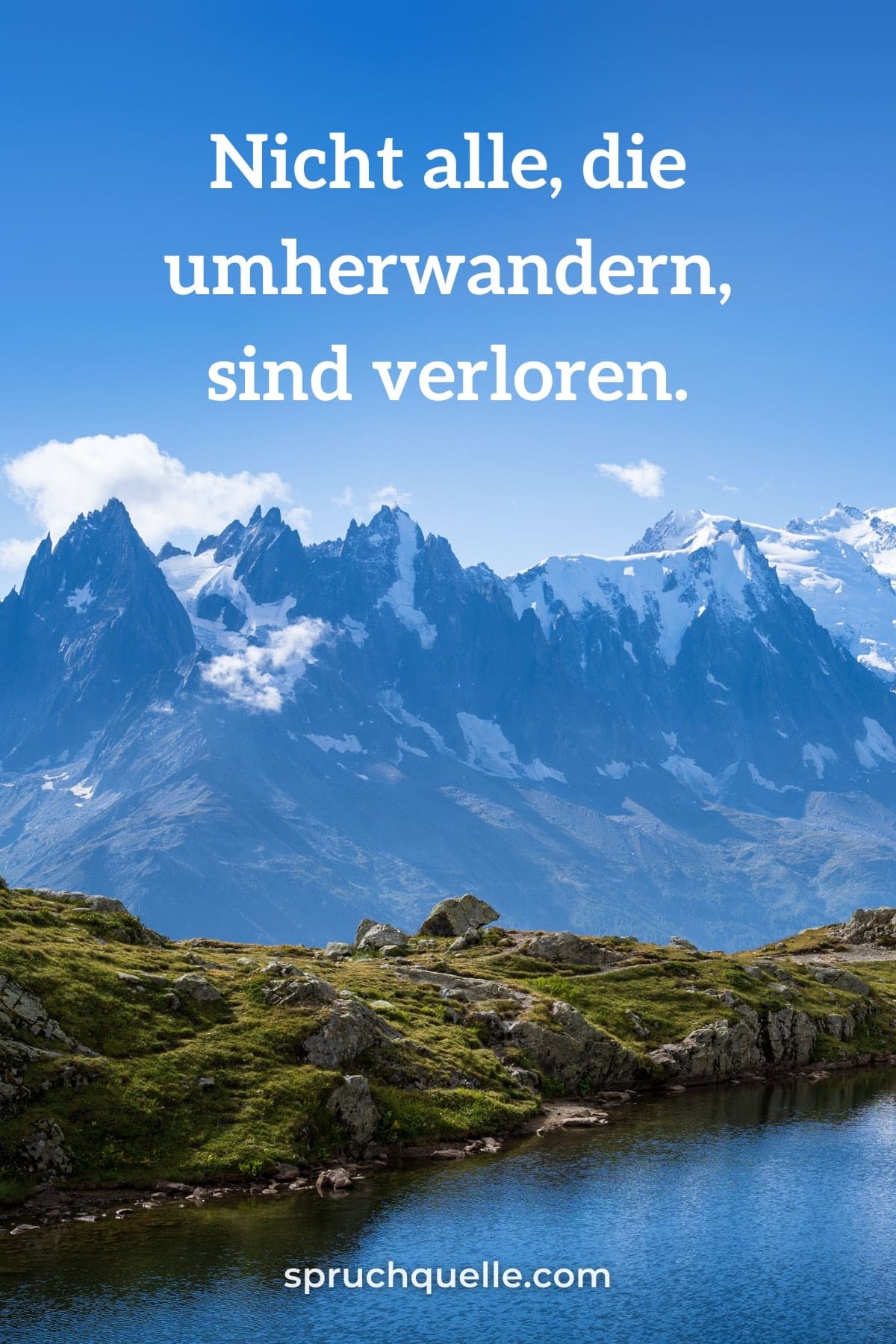 J.R.R Tolkien Ein kühner Spruch vor einer Bergkulisse und einem klaren blauen See